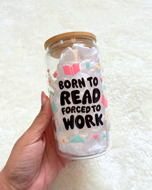 Born To Read Glass Can