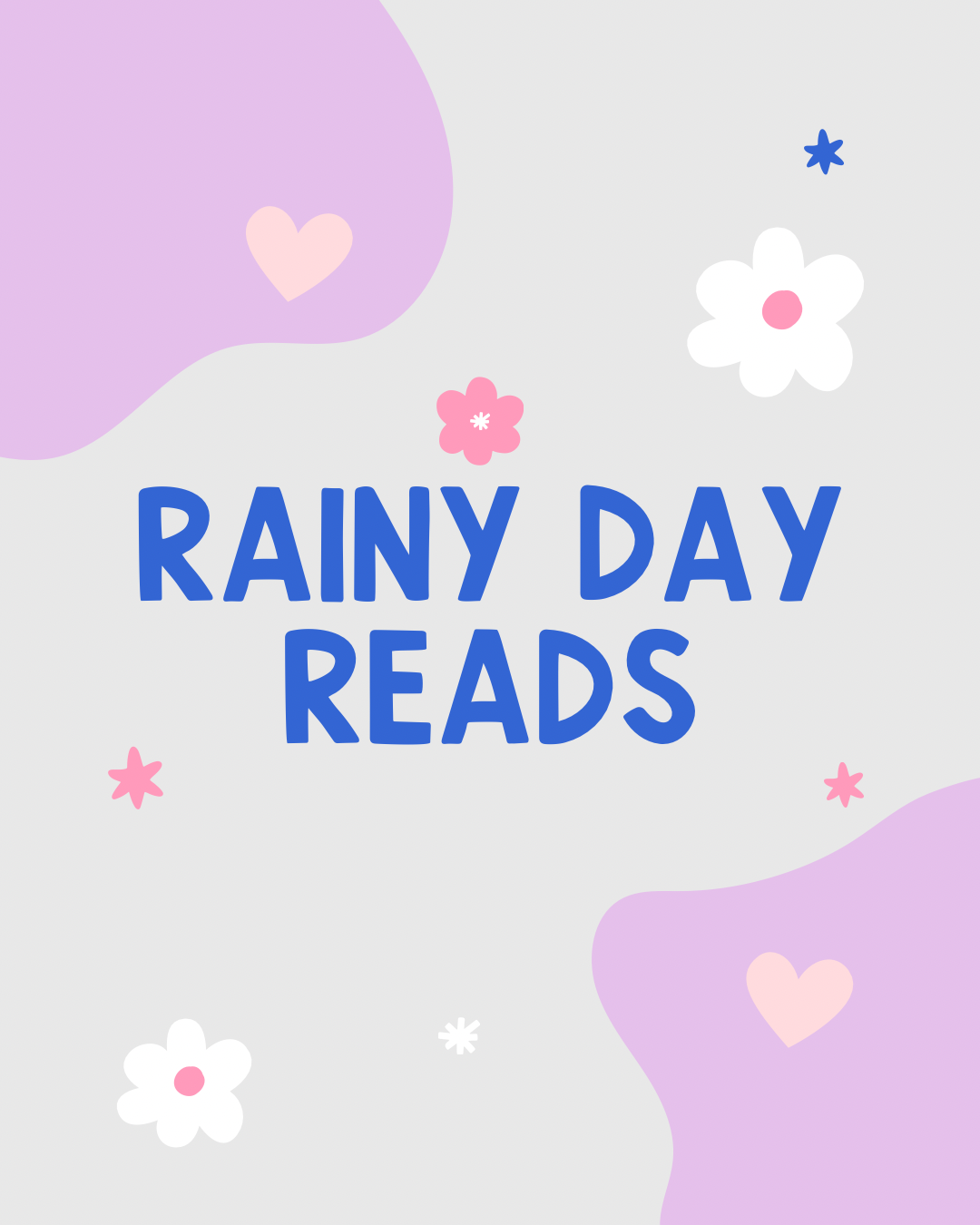 Rainy Day Reads