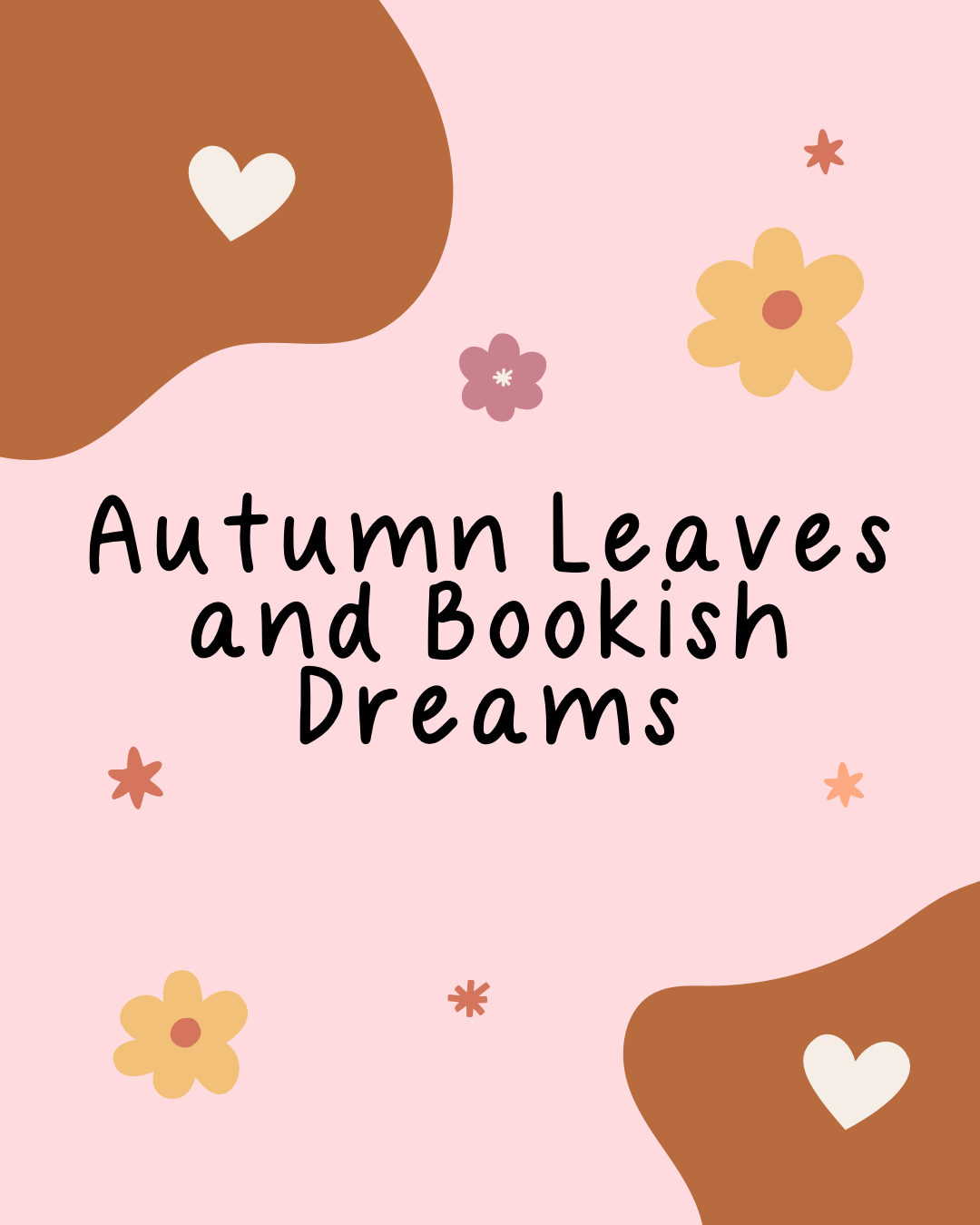 Autumn Leaves and Bookish Dreams