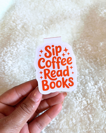 Sip Coffee Magnetic Bookmark