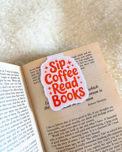 Sip Coffee Magnetic Bookmark