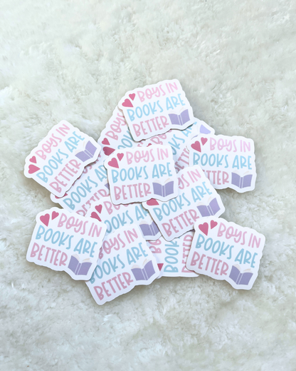 Boys In Books Are Better Sticker