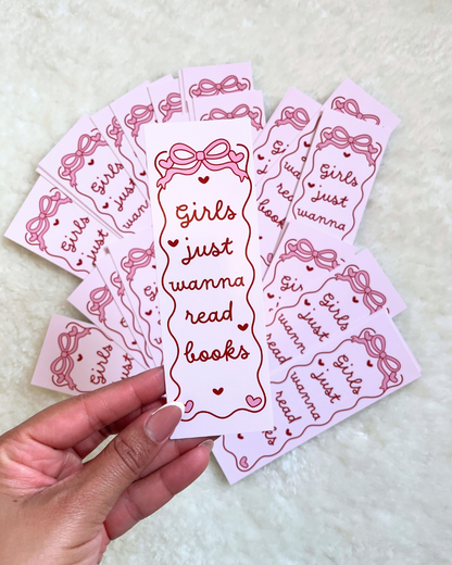 Girls Just Wanna Read Bookmark