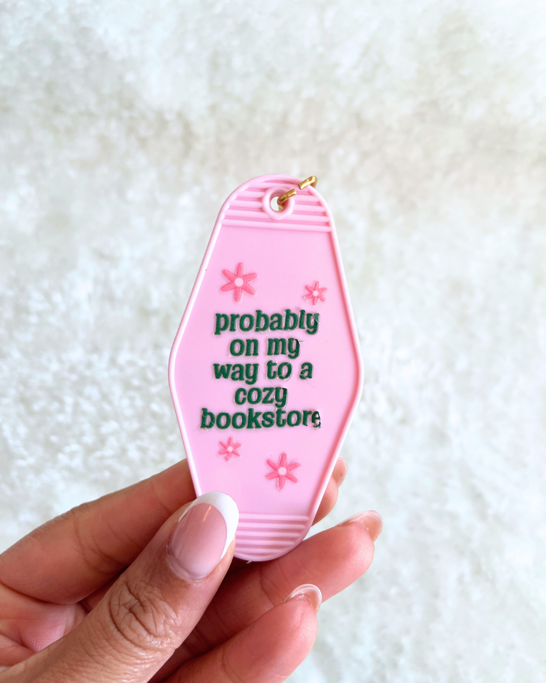 Probably in a Cozy Bookstore Keyring