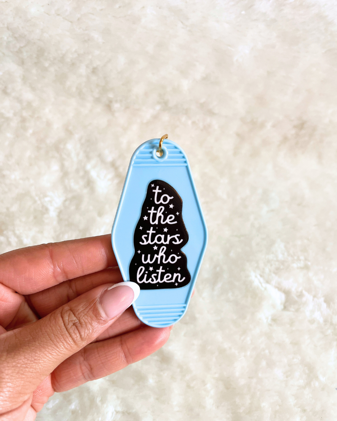 To The Stars Who Listen Keyring
