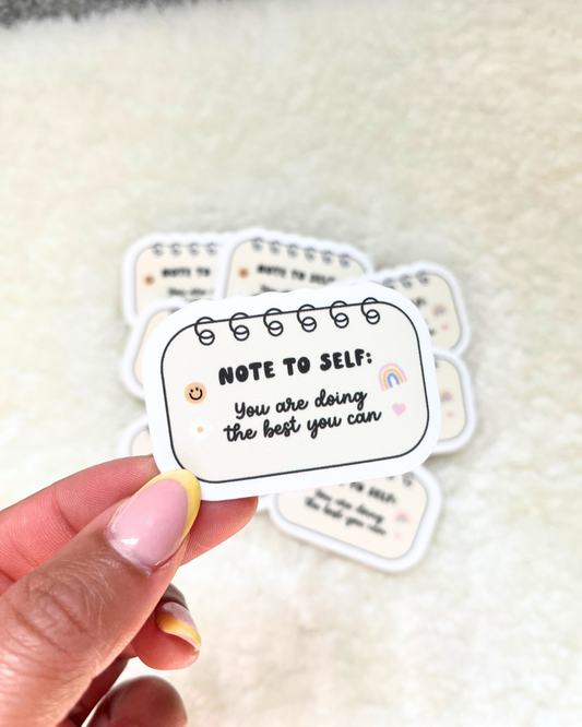 Note to Self Sticker