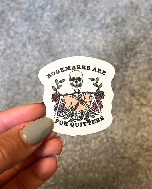 Bookmarks are for Quitters Sticker