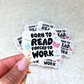 Born To Read Sticker
