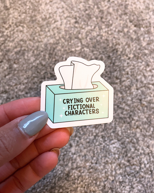 Crying Over Fictional Characters Sticker