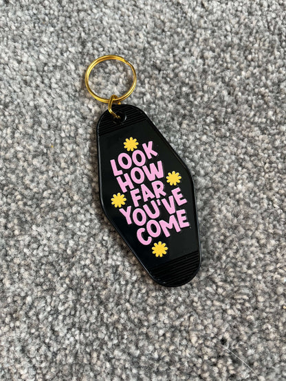 Look How Far You've Come Keyring