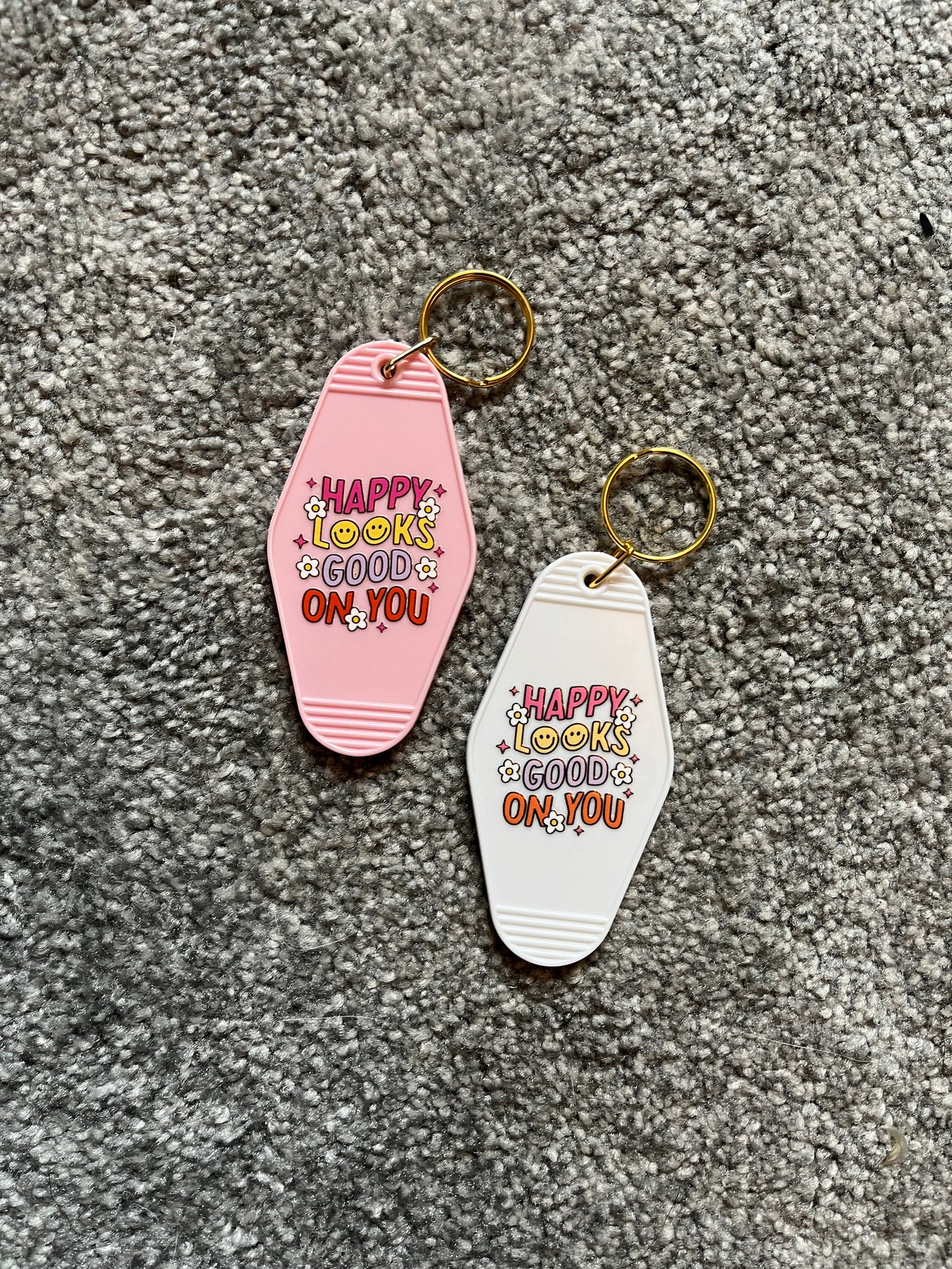 Happy Looks Good on You Keyring