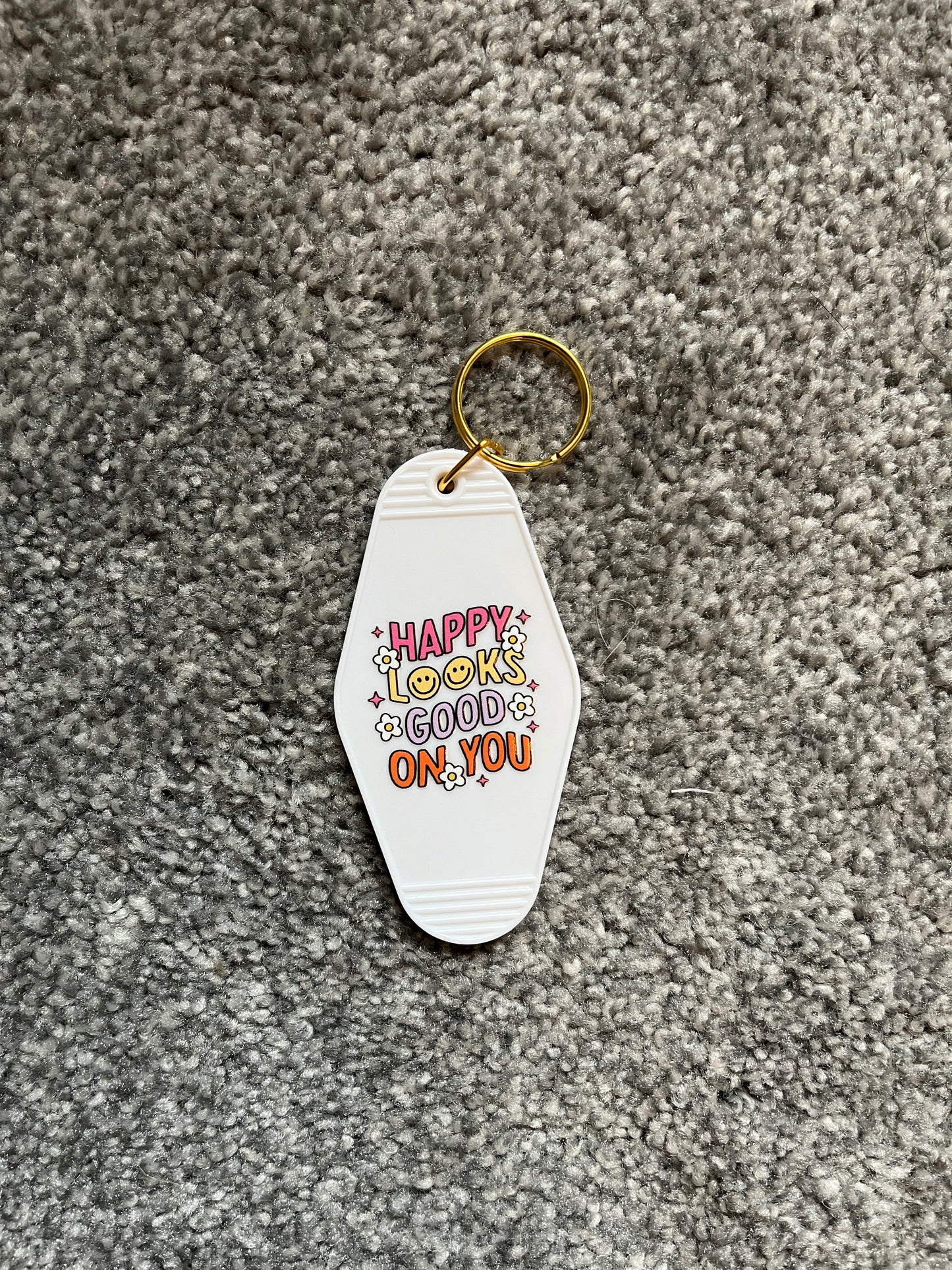 Happy Looks Good on You Keyring