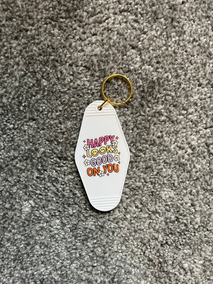 Happy Looks Good on You Keyring